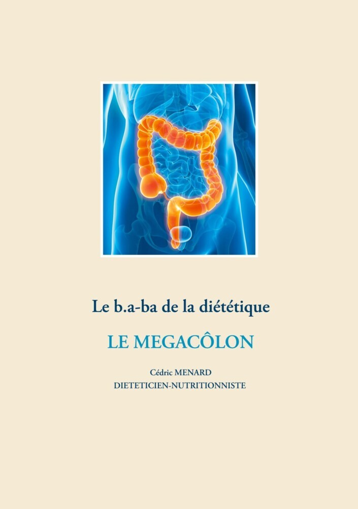 Le b.a-ba de la diététique pour le mégacôlon main product photo