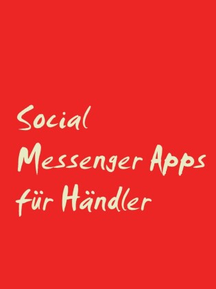 Social Messenger Apps für Händler