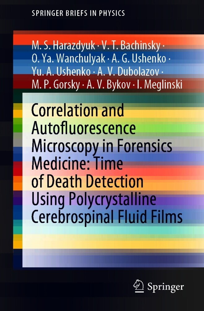 Correlation and Autofluorescence Microscopy in Forensics Medicine: Time of Death Detection Using Polycrystalline Cerebrospinal Fluid Films main product photo