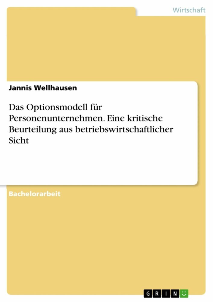 Das Optionsmodell für Personenunternehmen. Eine kritische Beurteilung aus betriebswirtschaftlicher Sicht main product photo