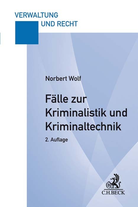 Fälle zur Kriminalistik und Kriminaltechnik main product photo