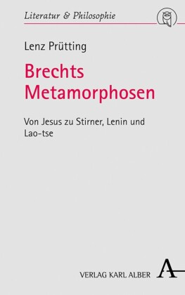 Brechts Metamorphosen
