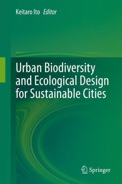 Urban Biodiversity and Ecological Design for Sustainable Cities main product photo