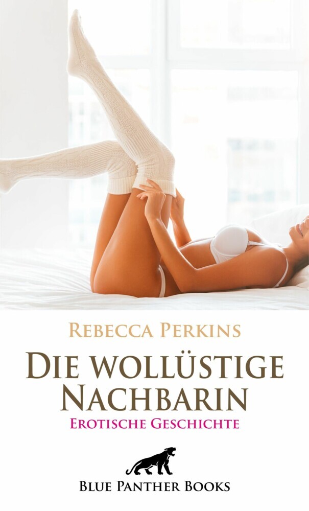 Die wollüstige Nachbarin | Erotische Geschichte main product photo