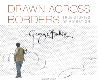 Drawn Across Borders: True Stories of Migration