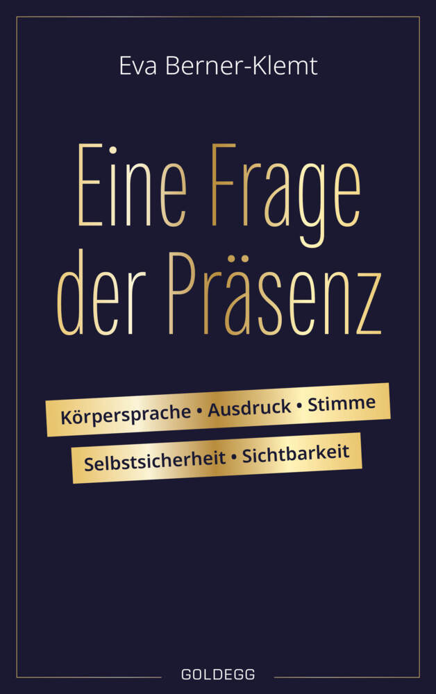 Eine Frage der Präsenz. Körpersprache, Ausdruck, Stimme, Selbstsicherheit, Sichtbarkeit. Tipps & Übungen für einen souveränen Auftritt, der Selbstbewusstsein und Authentizität ausstrahlt. main product photo