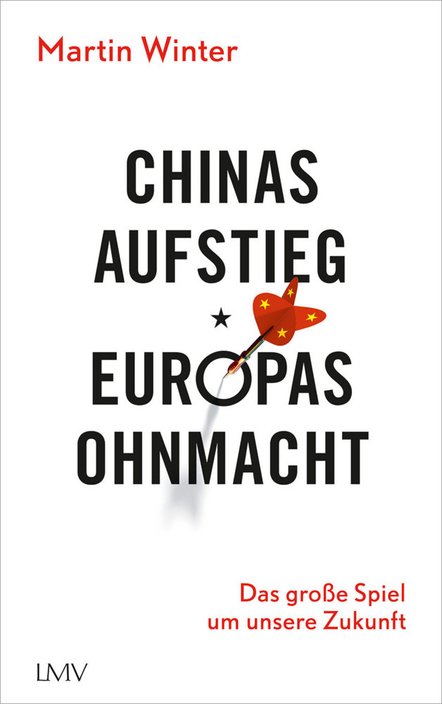 Chinas Aufstieg - Europas Ohnmacht main product photo