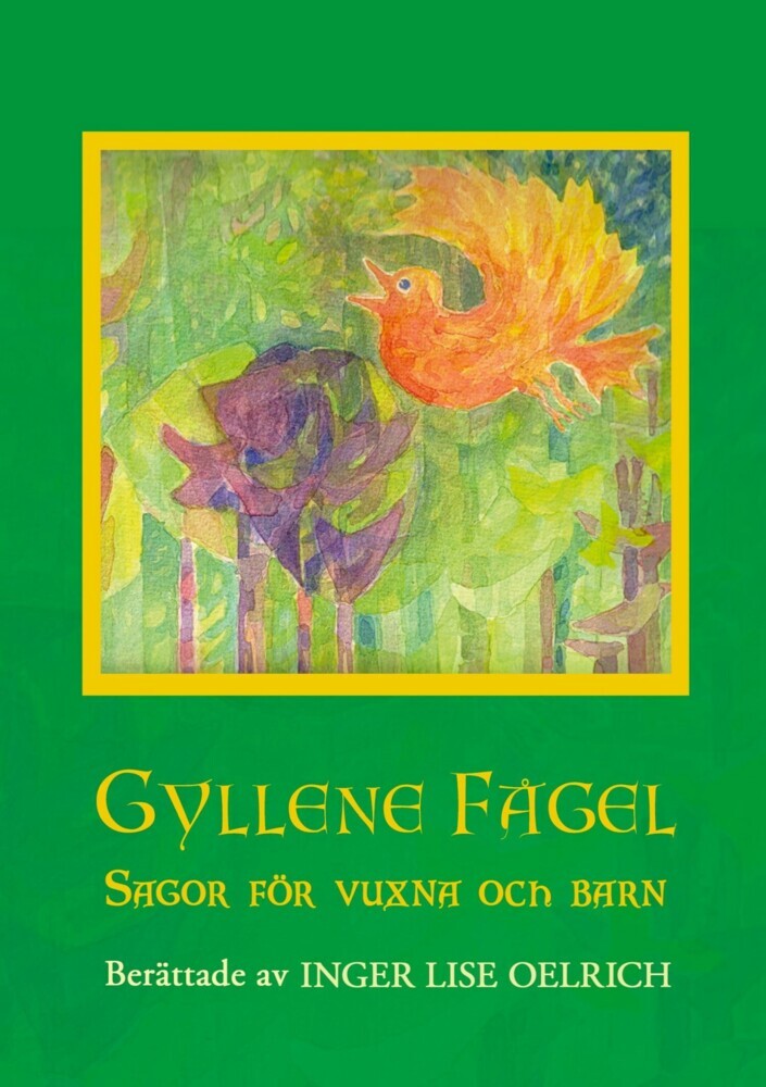 Gyllene Fågel Sagor för vuxna och barn main product photo