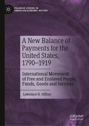 A New Balance of Payments for the United States, 1790-1919
