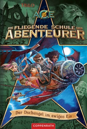 Die fliegende Schule der Abenteurer- Der Dschungel im ewigen Eis