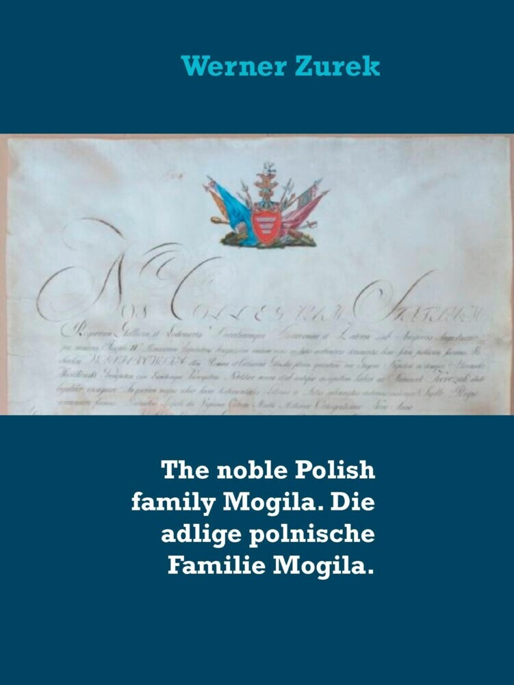The noble Polish family Mogila. Die adlige polnische Familie Mogila. main product photo