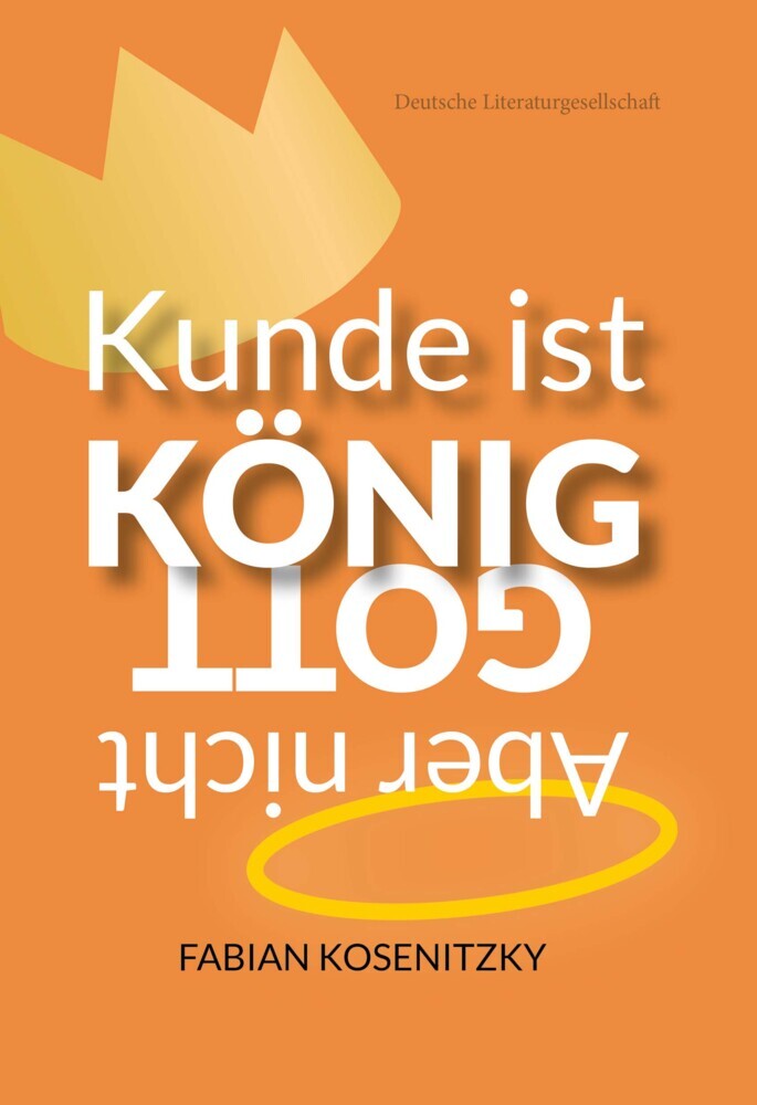 Kunde ist König, aber nicht Gott! main product photo