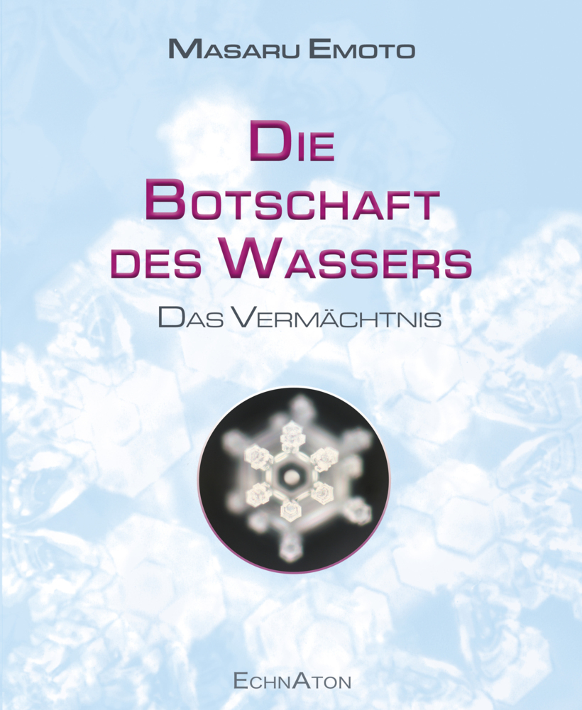 Die Botschaft des Wassers - Das Vermächtnis main product photo