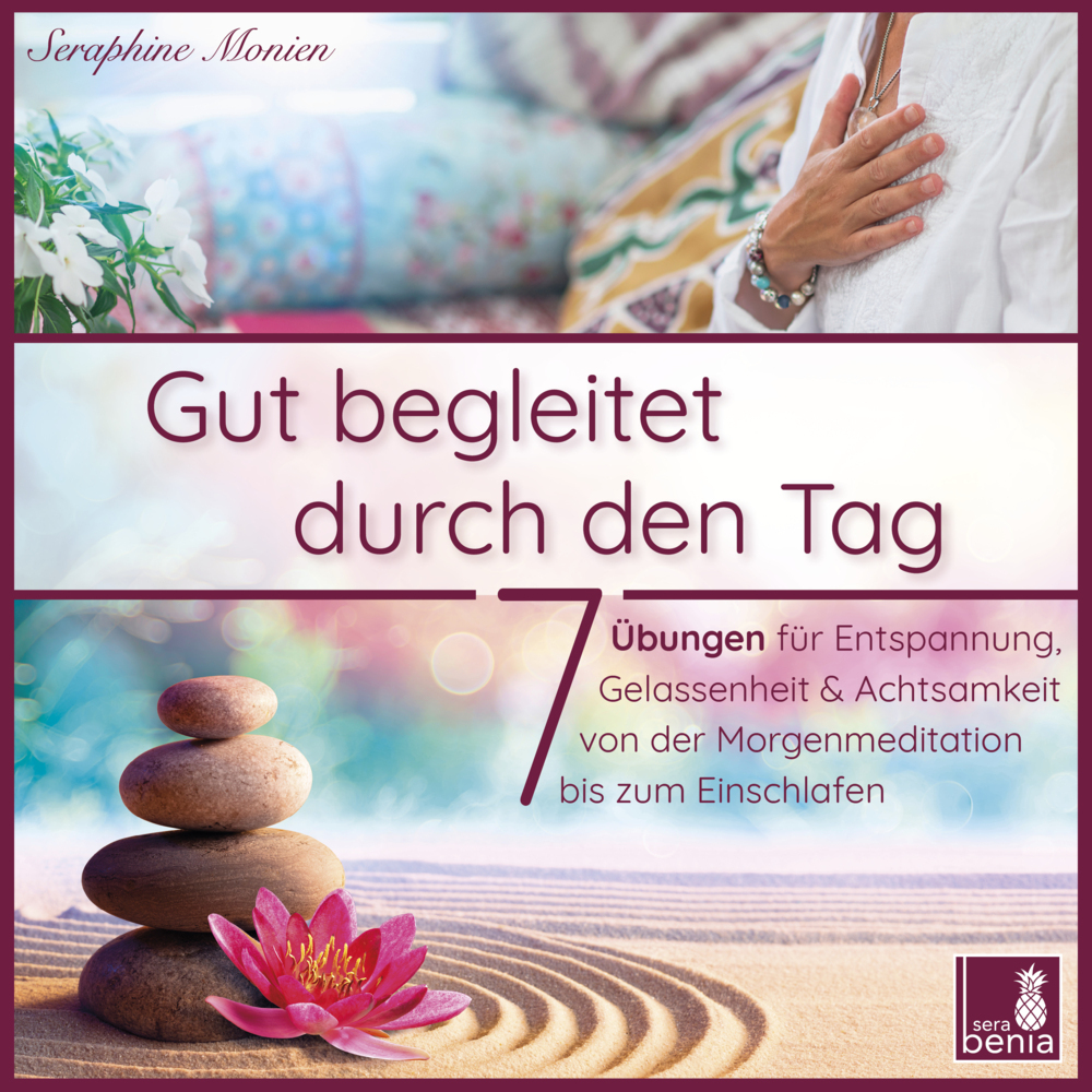 Gut begleitet durch den Tag | 7 kurze Meditationen (Morgen Meditation, Meditation Einschlafen, Gelassenheit lernen, Stress abbauen, Achtsamkeitsübung und mehr) main product photo