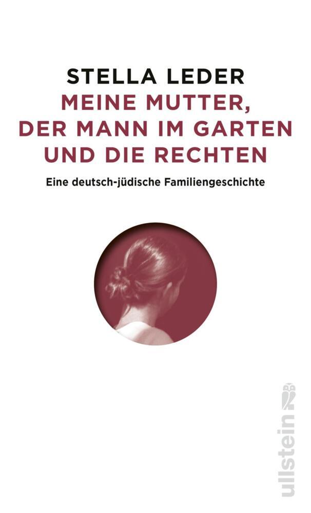 Meine Mutter, der Mann im Garten und die Rechten main product photo