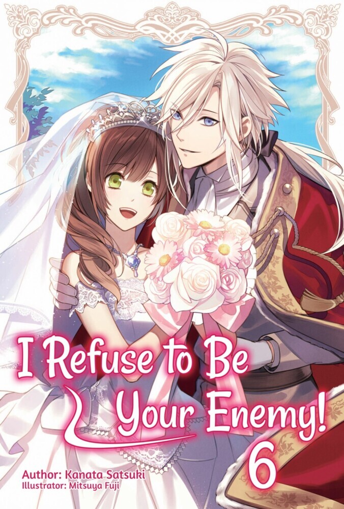 I Refuse to Be Your Enemy! Volume 6 main product photo
