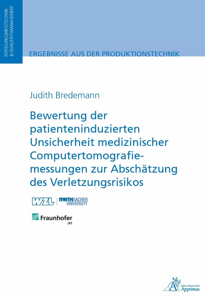Bewertung der patienteninduzierten Unsicherheit medizinischer Computertomografiemessungen main product photo