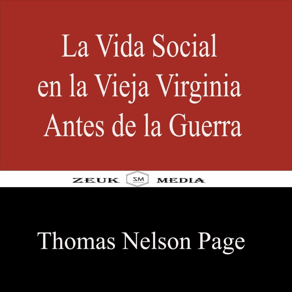 La Vida Social en la Vieja Virginia Antes de la Guerra main product photo