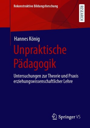 Unpraktische Pädagogik