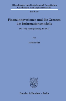 Finanzinnovationen und die Grenzen des Informationsmodells.