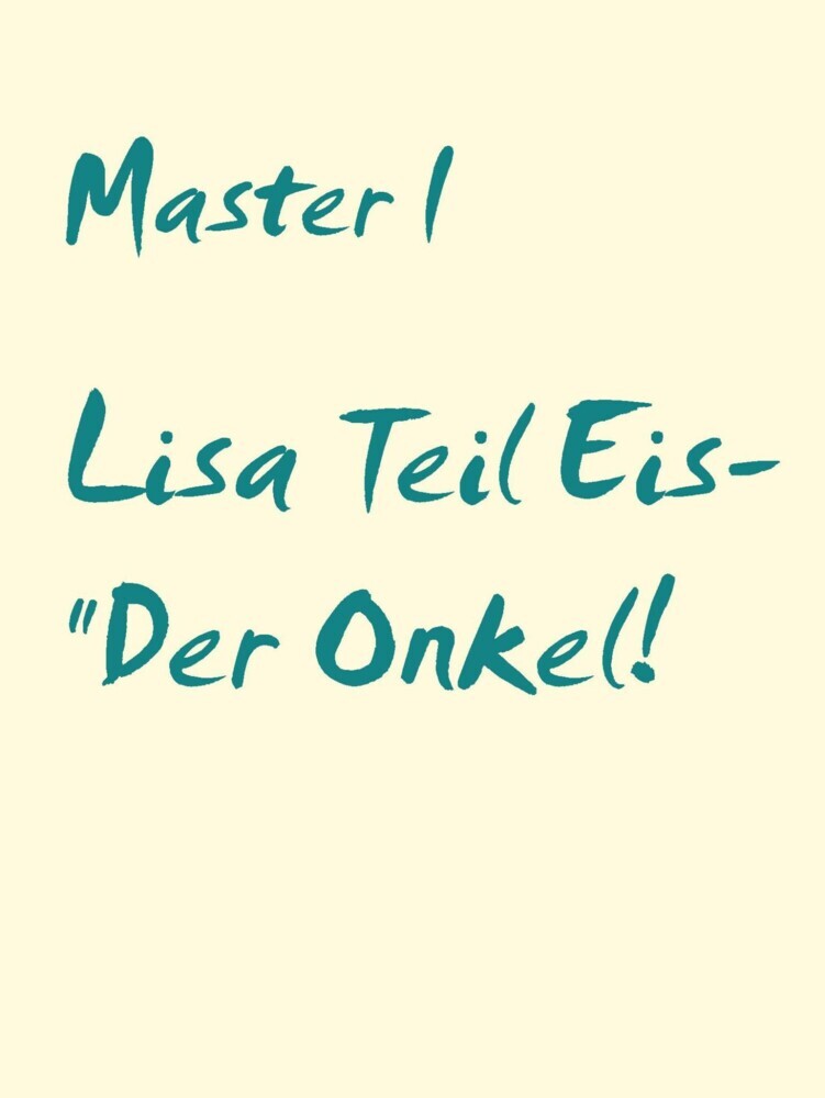 Lisa Teil Eis- "Der Onkel! main product photo