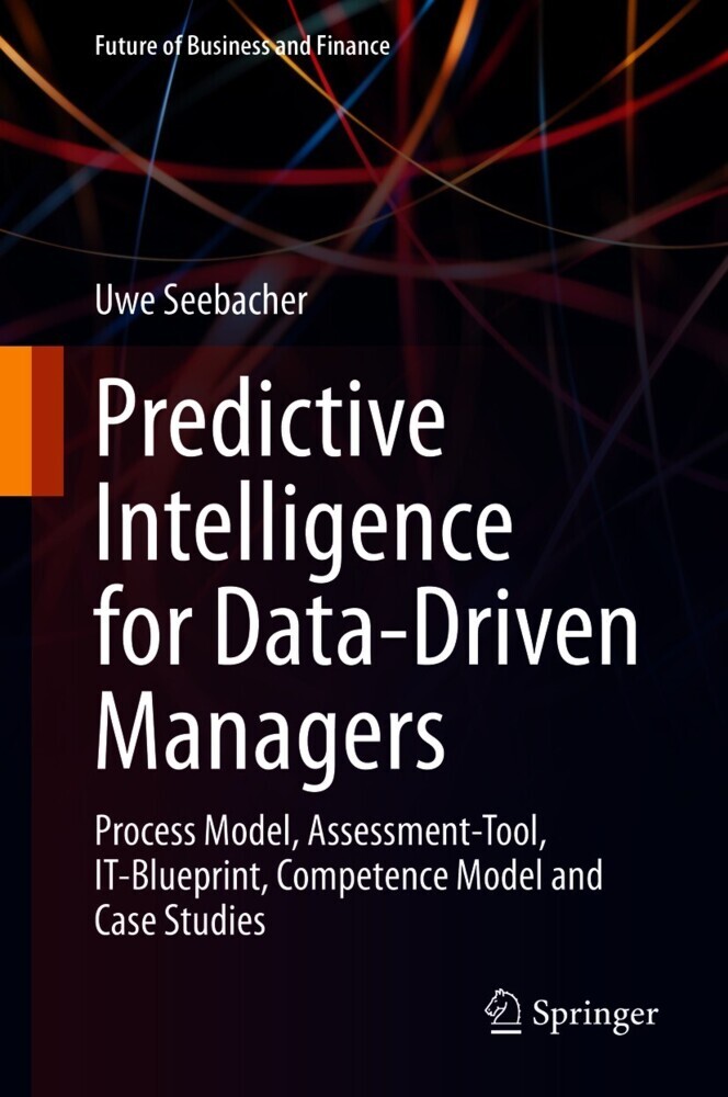 Predictive Intelligence for Data-Driven Managers main product photo