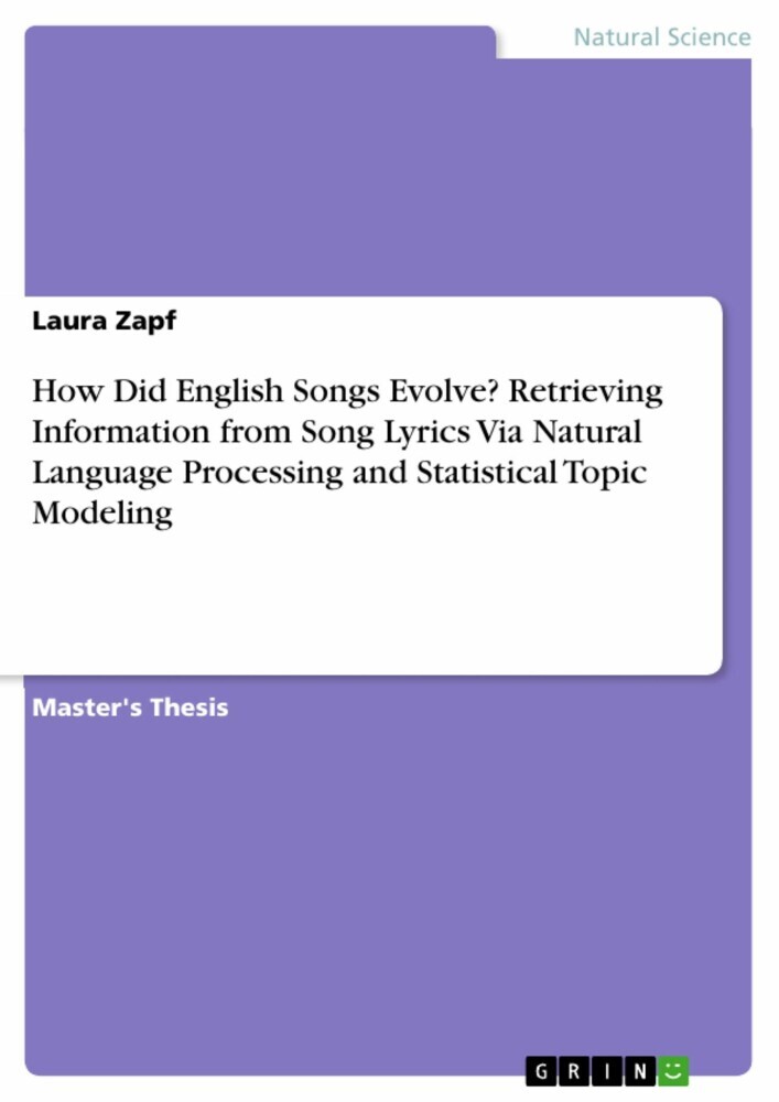 How Did English Songs Evolve? Retrieving Information from Song Lyrics Via Natural Language Processing and Statistical Topic Modeling main product photo