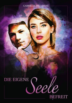 Die eigene Seele befreit