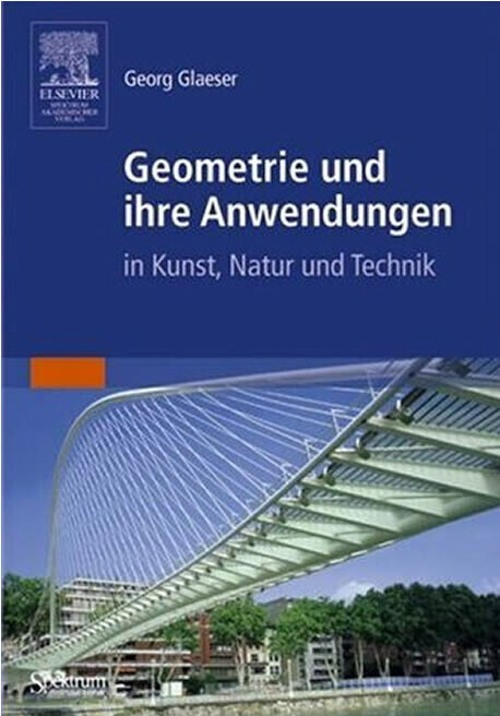 Geometrie und ihre Anwendungen in Kunst, Natur und Technik main product photo