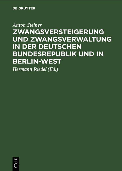 Zwangsversteigerung und Zwangsverwaltung in der Deutschen Bundesrepublik und in Berlin-West main product photo