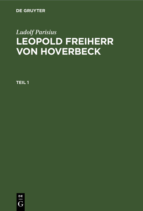 Ludolf Parisius: Leopold Freiherr von Hoverbeck. Teil 1 main product photo