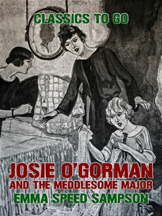 Josie O'Gorman and the Meddlesome Major