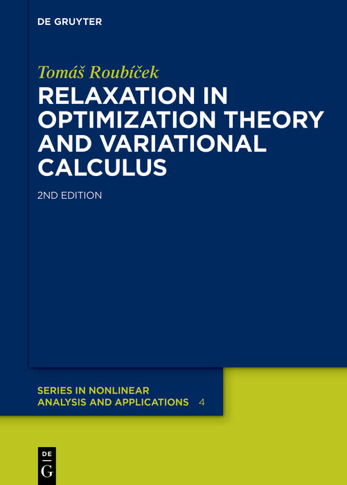 Relaxation in Optimization Theory and Variational Calculus main product photo