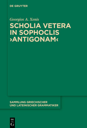 Scholia vetera in Sophoclis ?Antigonam?