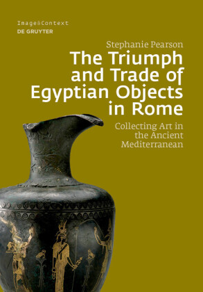 The Triumph and Trade of Egyptian Objects in Rome