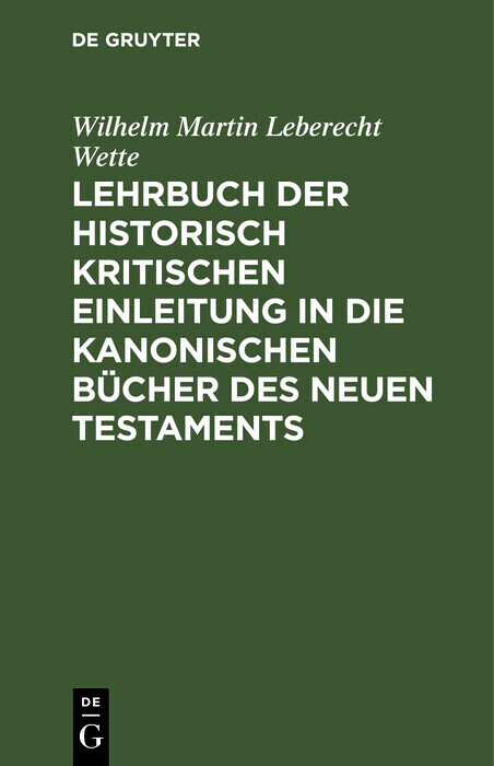 Lehrbuch der historisch kritischen Einleitung in die kanonischen Bücher des Neuen Testaments main product photo