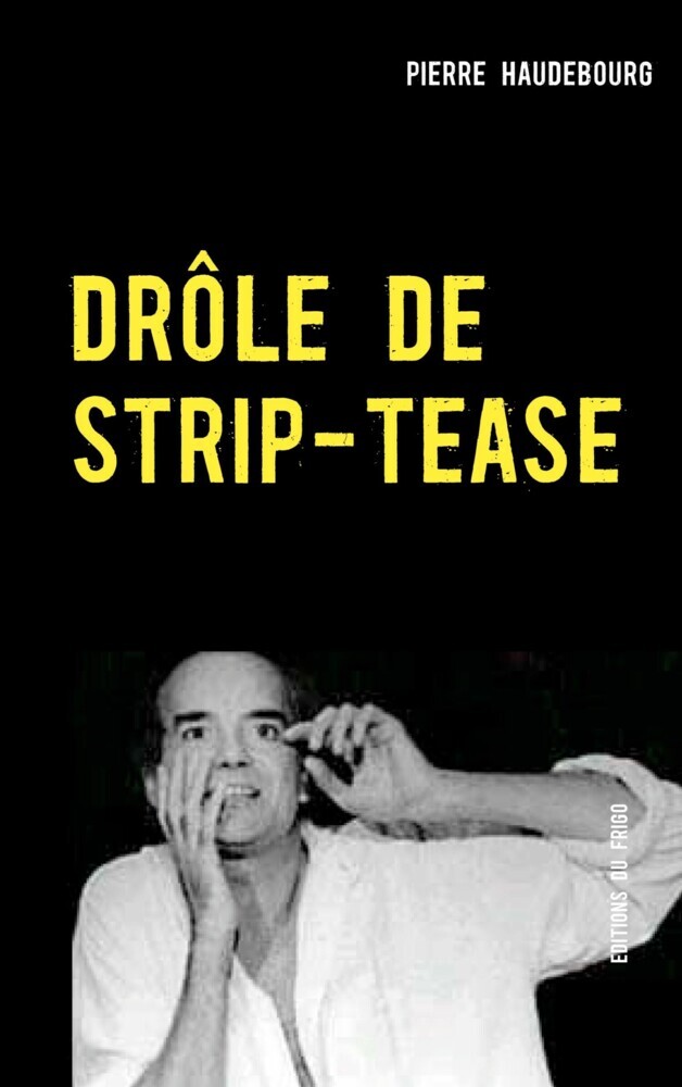 DRÔLE DE STRIP-TEASE main product photo