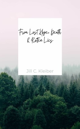 From Lost Hope, Death & Rotten Lies