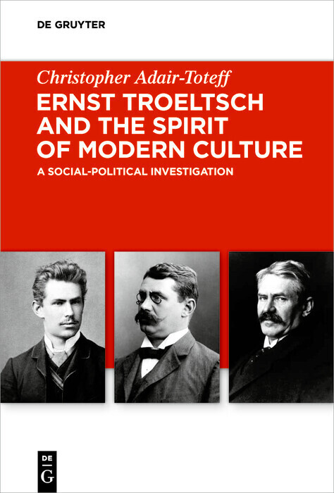 Ernst Troeltsch and the Spirit of Modern Culture main product photo