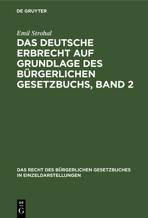 Das deutsche Erbrecht auf Grundlage des Bürgerlichen Gesetzbuchs, Band 2 main product photo