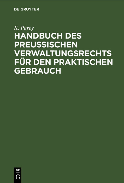 Handbuch des preußischen Verwaltungsrechts für den praktischen Gebrauch main product photo