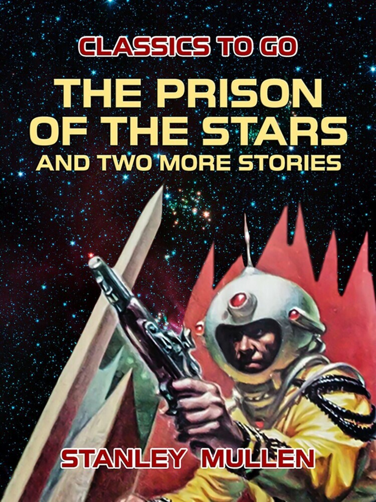The Prison of the Stars and Two More Stories main product photo