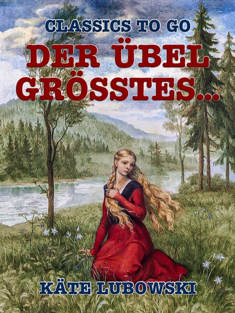 Der Übel Grösstes... main product photo