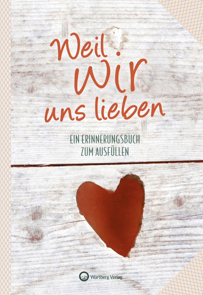 Weil wir uns lieben main product photo