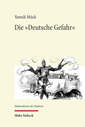 Die 'Deutsche Gefahr'