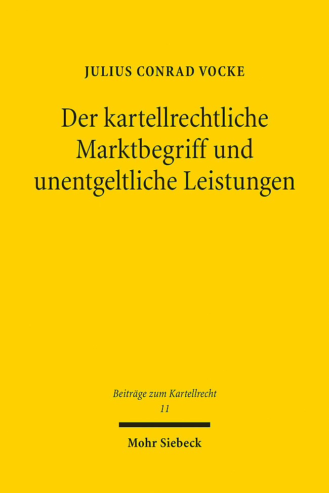 Der kartellrechtliche Marktbegriff und unentgeltliche Leistungen main product photo