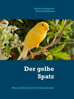 Der gelbe Spatz