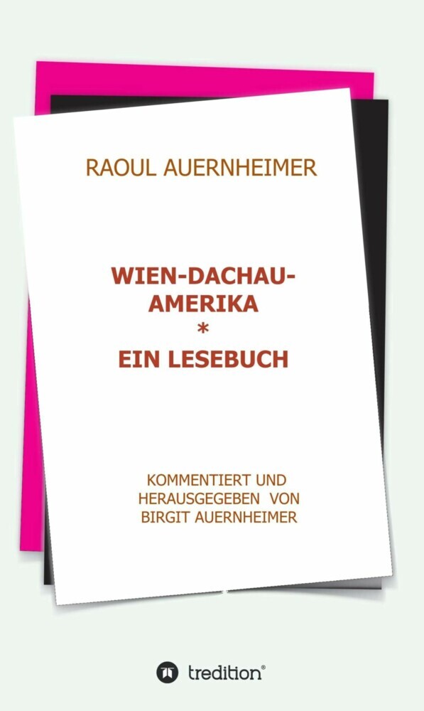 Raoul Auernheimer Wien - Dachau - Amerika main product photo
