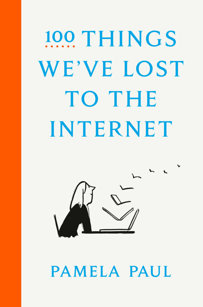 100 Things We've Lost to the Internet main product photo