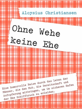 Ohne Wehe keine Ehe
